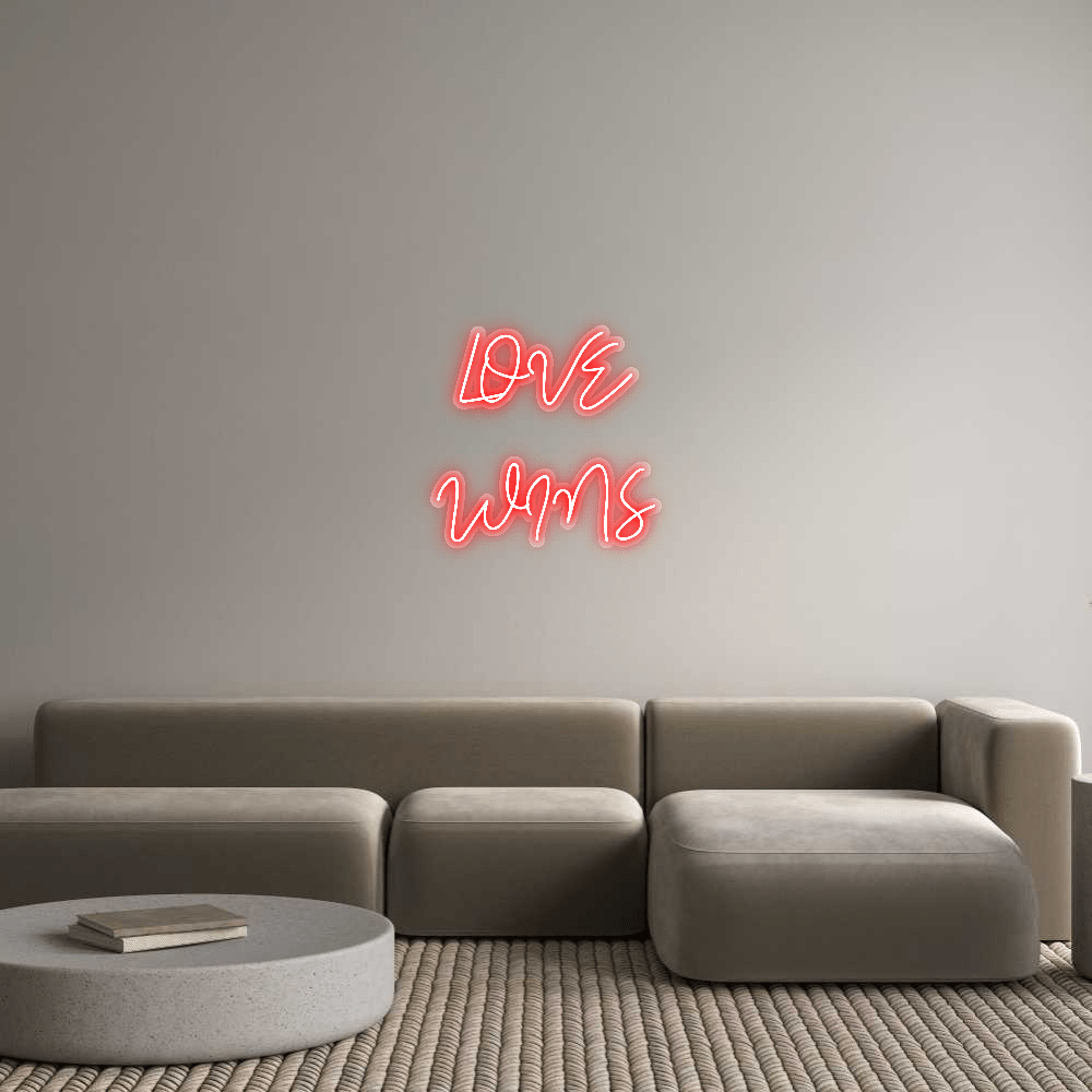 Custom Neon: LOVE
WINS - Glow Your Dreams