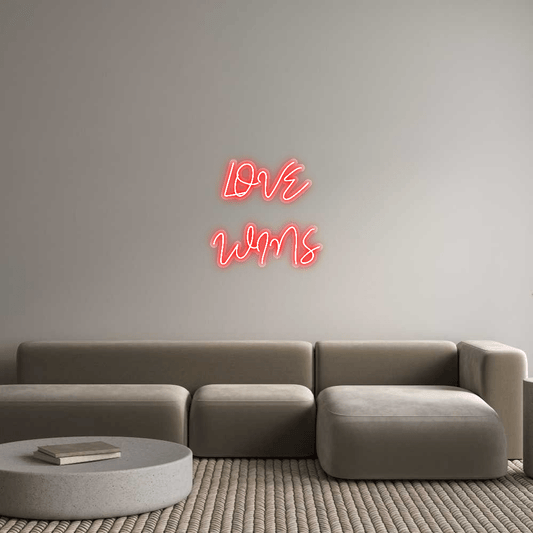 Custom Neon: LOVE
WINS - Glow Your Dreams